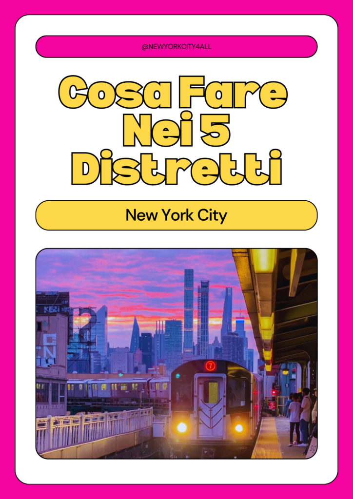 Cosa fare a New York nei 5 distretti